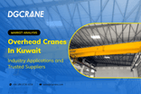 Overhead Cranes sa Kuwait